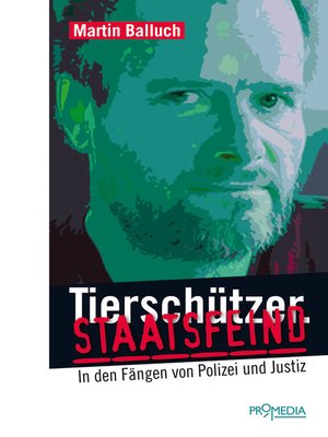 cover image of Tierschützer. Staatsfeind